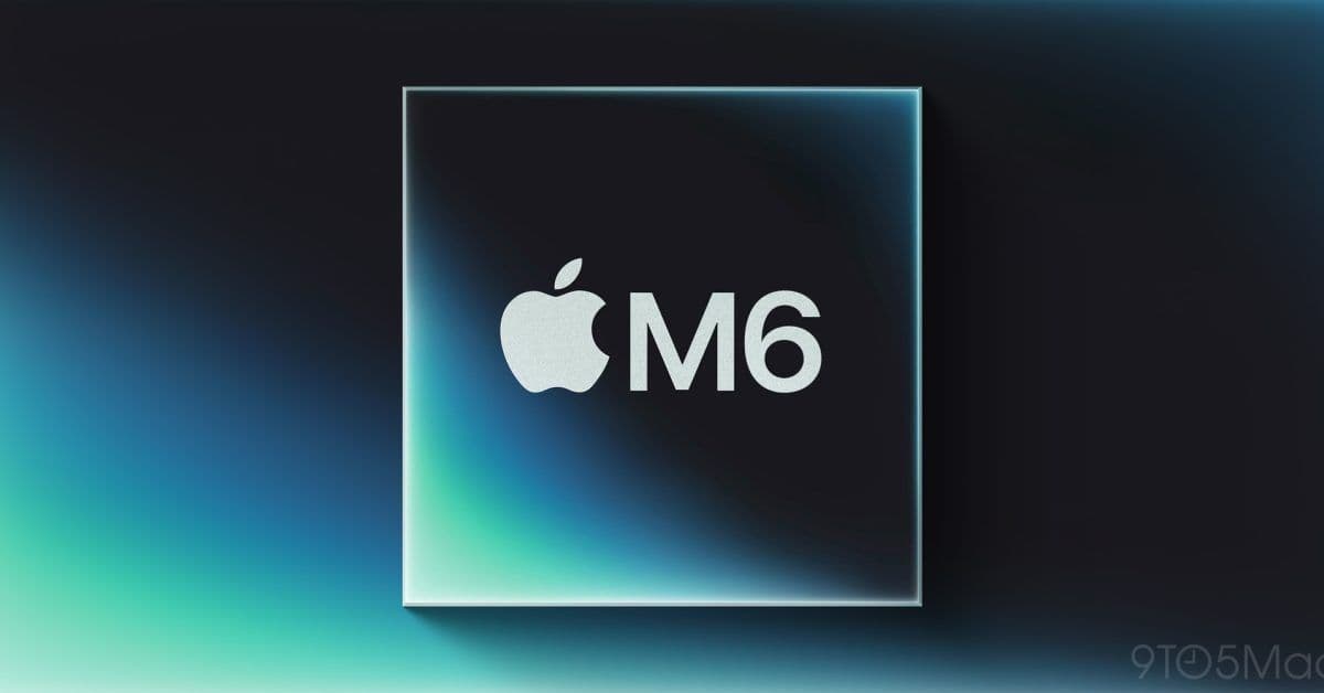 Apple M6 晶片或跳過多款新產品,傳聞細節一覽