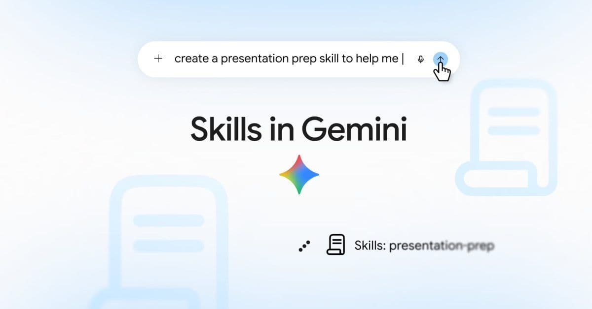 Google 詳細說明 Gems 遷移至 skills 安排,包括開放免費使用